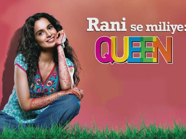 रानी - कंगना रनौत, क्वीन रानी - कंगना रनौत, क्वीन