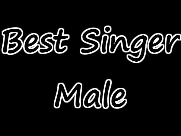 बेस्ट सिंगर Male बेस्ट सिंगर Male