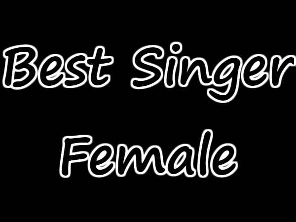 बेस्ट सिंगर Female बेस्ट सिंगर Female