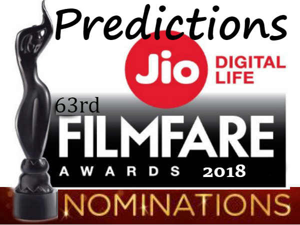 63rd-jio-filmfare-awards-2018-nomination-list-prediction-and-who-should-win 63rd-jio-filmfare-awards-2018-nomination-list-prediction-and-who-should-win