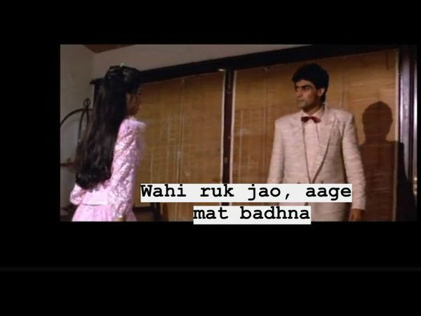 वहीं रुक जाओ आगे मत बढ़ना..