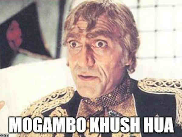 मोगैम्बो खुश नहीं हुआ मोगैम्बो खुश नहीं हुआ