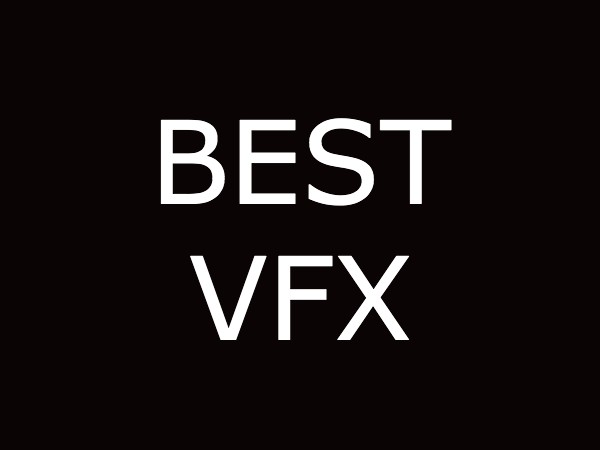 बेस्ट VFX बेस्ट VFX