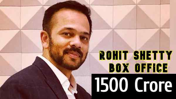 रोहित शेट्टी के 1500 करोड़ रोहित शेट्टी के 1500 करोड़